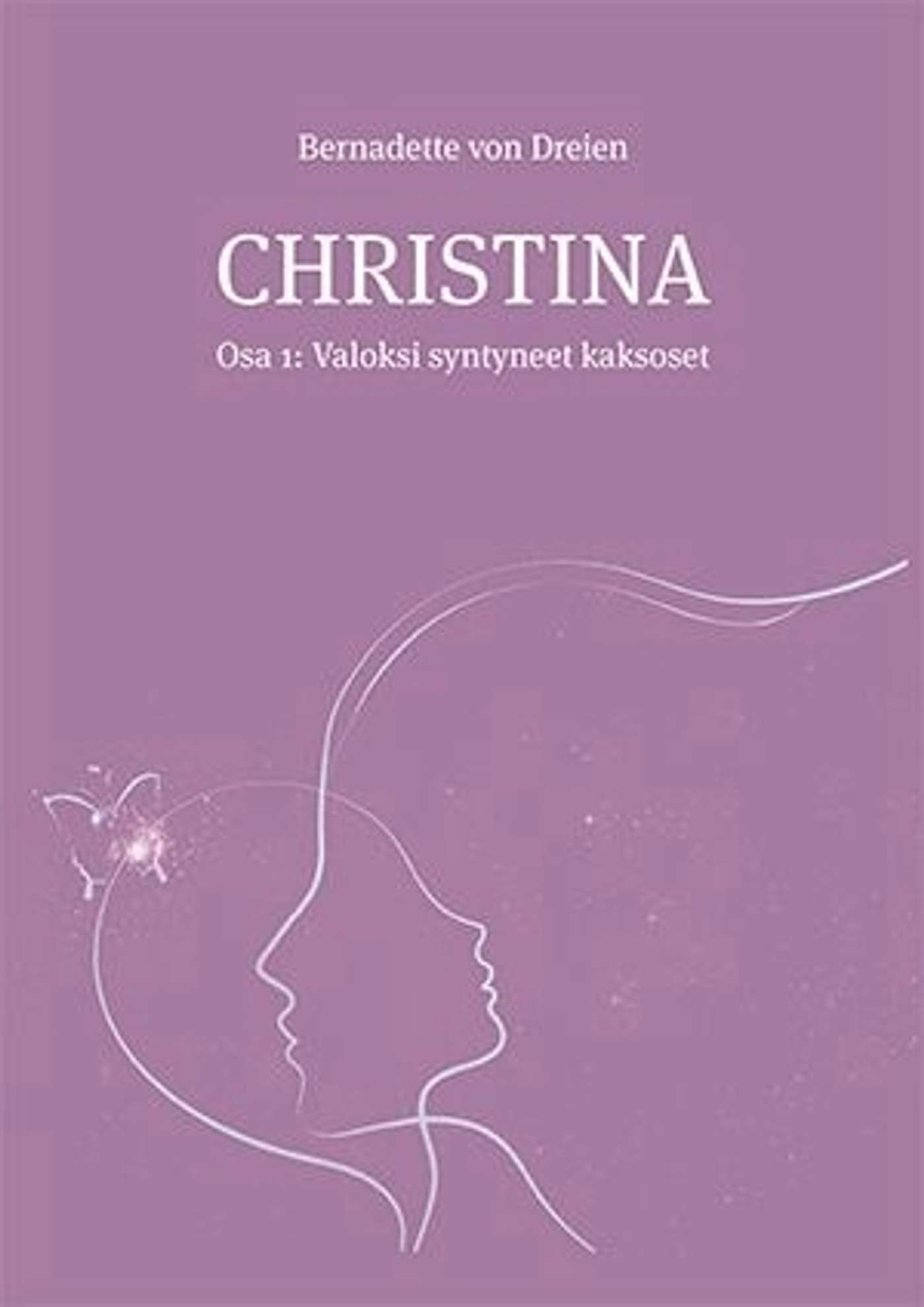 Дрейен, Кристина. Часть 1. Близнецы, рожденные для света