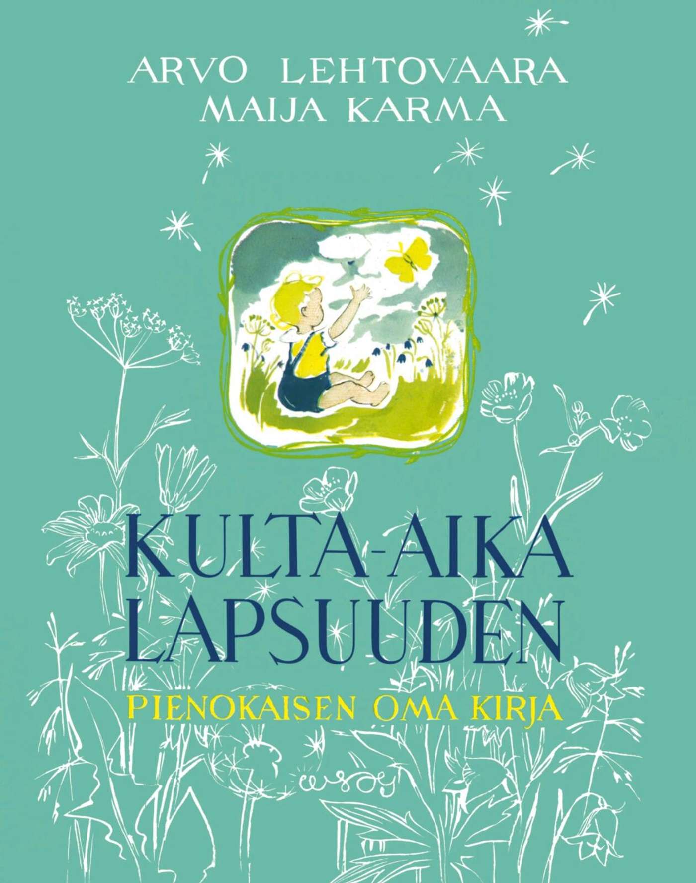 Лехтоваара, Золотой век детства - собственная книга Пиенокайнена (зеленая обложка) (цвет 2)