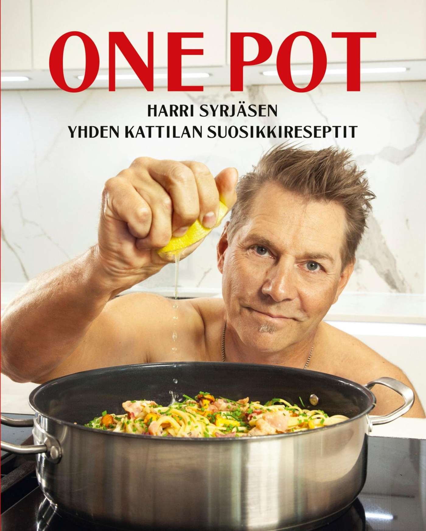 Сюрьянен, One Pot - любимые рецепты Харри Сюрьянена в одной кастрюле